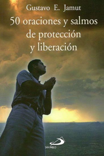 Foto de 50 ORACIONES Y SALMOS DE PROTECCION Y LIBERACION #3