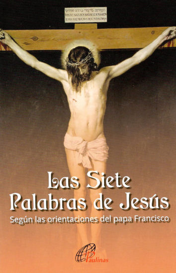 Foto de SIETE PALABRAS DE JESUS