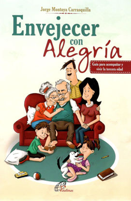Foto de ENVEJECER CON ALEGRIA