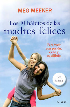 10 HABITOS DE LAS MADRES FELICES