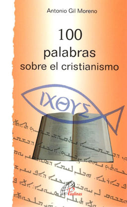 Picture of 100 PALABRAS SOBRE EL CRISTIANISMO