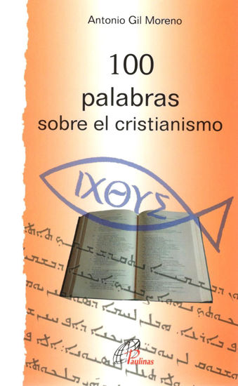Foto de 100 PALABRAS SOBRE EL CRISTIANISMO