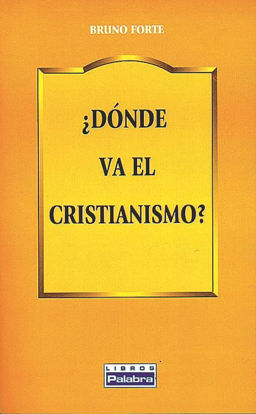 Foto de DONDE VA EL CRISTIANISMO #35