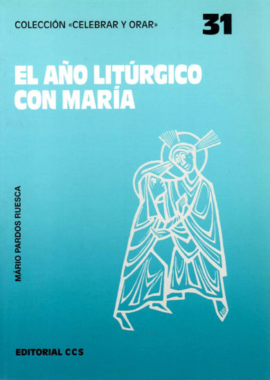 AÑO LITURGICO CON MARIA #31