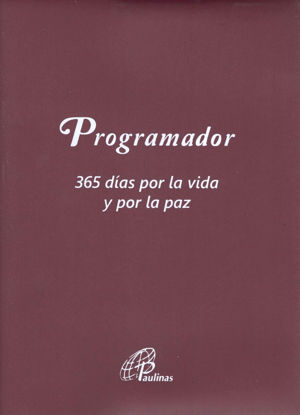 PROGRAMADOR 2019 365 DIAS POR LA VIDA Y POR LA PAZ 