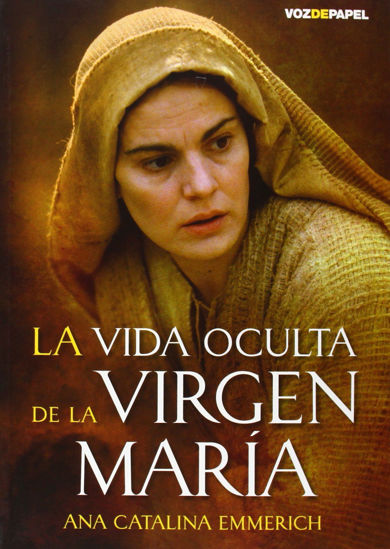 VIDA OCULTA DE LA VIRGEN MARIA