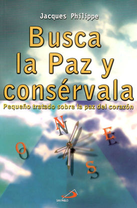 BUSCA LA PAZ Y CONSERVALA (SP ARGENTINA)