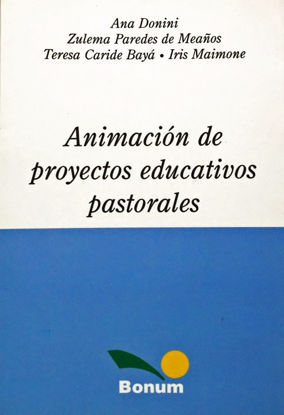 ANIMACION DE PROYECTOS EDUCATIVOS PASTORALES