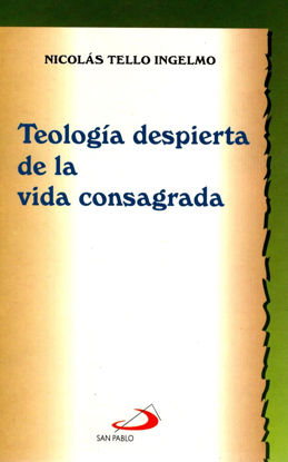 TEOLOGIA DESPIERTA DE LA VIDA CONSAGRADA #3
