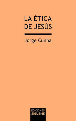 ETICA DE JESUS #34 (SIGUEME)