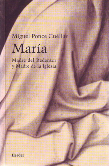 MARIA MADRE DEL REDENTOR Y MADRE DE LA IGLESIA