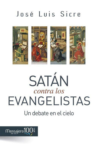 SATAN CONTRA LOS EVANGELISTAS