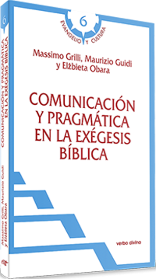 COMUNICACION Y PRAGMATICA EN LA EXEGESIS BIBLICA (VD)