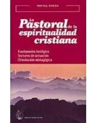 PASTORAL DE LA ESPIRITUALIDAD CRISTIANA