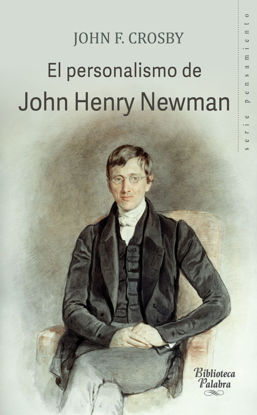 PERSONALISMO DE JOHN HENRY NEWMAN  (PALABRA) LIBRERIA PAULINAS