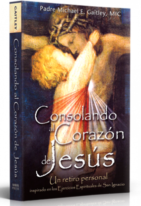 CONSOLANDO AL CORAZON DE JESUS