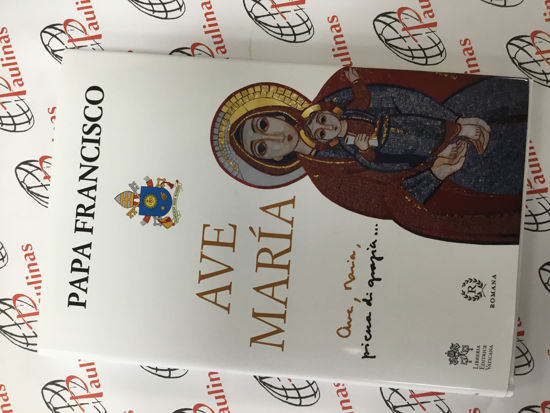 Foto de AVE MARIA (PAPA FRANCISCO)