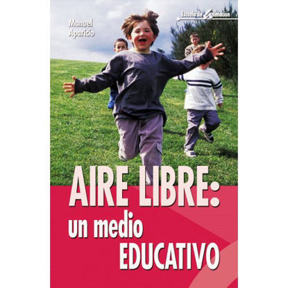 Foto de AIRE LIBRE UN MEDIO EDUCATIVO #8