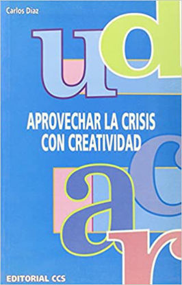 Foto de APROVECHAR LA CRISIS CON CREATIVIDAD #24