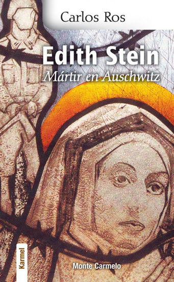 Foto de EDITH STEIN MARTIR EN AUSCHWITZ