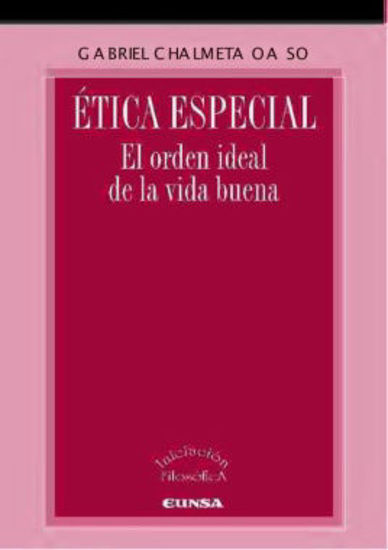 Picture of ETICA ESPECIAL ORDEN IDEAL DE LA VIDA BUENA