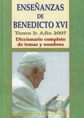 Picture of ENSEÑANZAS DE BENEDICTO XVI (3/2007) #131