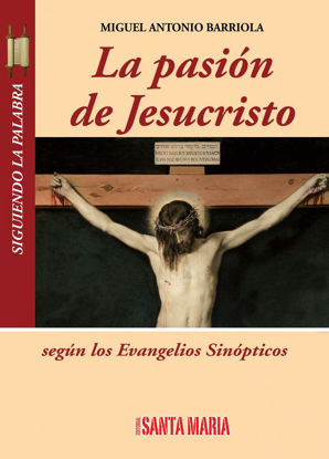 Picture of PASION DE JESUCRISTO (SANTA MARIA)