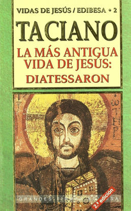 Picture of MAS ANTIGUA VIDA DE JESUS DIATESSARON #2 (EDIBESA)
