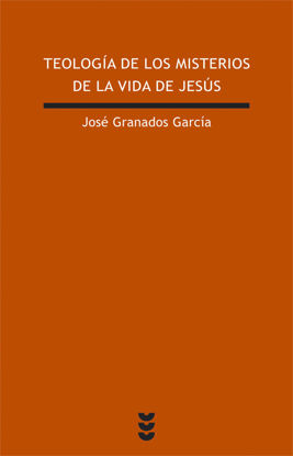 Picture of TEOLOGIA DE LOS MISTERIOS DE LA VIDA DE JESUS #179 (SIGUEME)