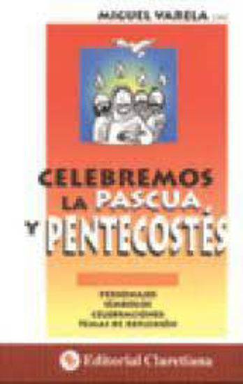 Foto de CELEBREMOS LA PASCUA Y PENTECOSTES (CLARETIANA)