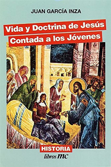 Foto de VIDA Y DOCTRINA DE JESUS CONTADA A LOS JOVENES  #57