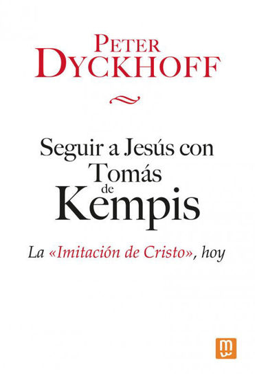 Foto de SEGUIR A JESUS CON TOMAS DE KEMPIS