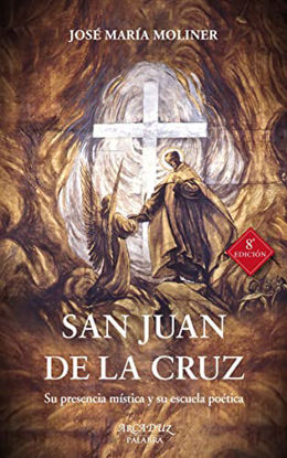 Foto de SAN JUAN DE LA CRUZ SU PRESENCIA MISTICA #66