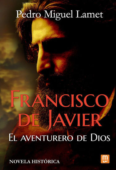 Picture of FRANCISCO DE JAVIER EL AVENTURERO DE DIOS #28 (ST)