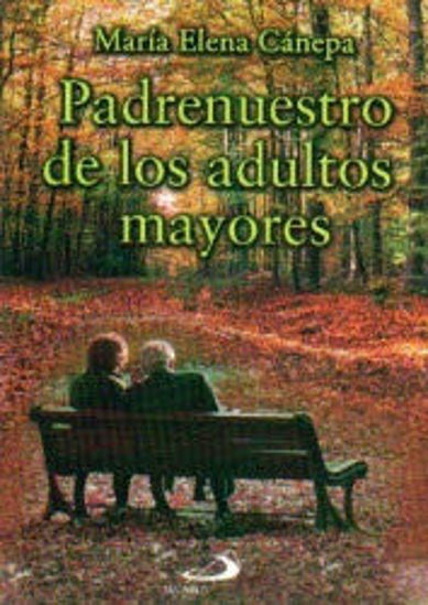 Foto de PADRENUESTRO DE LOS ADULTOS MAYORES