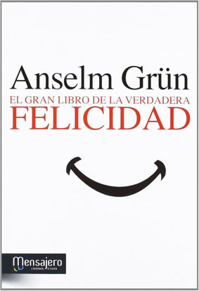 Foto de GRAN LIBRO DE LA VERDADERA FELICIDAD (MENSAJERO)