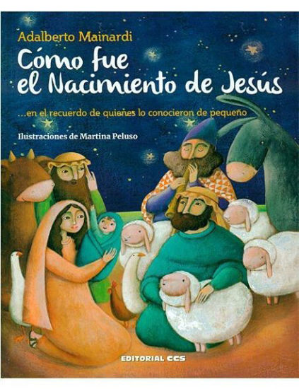 Foto de COMO FUE EL NACIMIENTO DE JESUS (CCS)