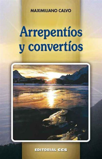 Foto de ARREPENTIOS Y CONVERTIOS #10