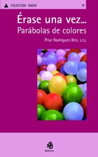 Foto de ERASE UNA VEZ PARABOLAS DE COLORES #9