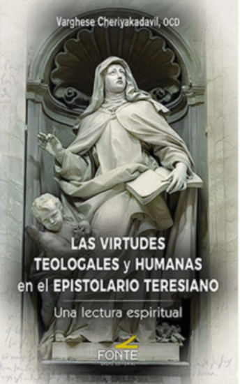 Foto de LAS VIRTUDES TEOLOGALES Y HUMANAS EN EL EPISTOLARIO TERESIANO