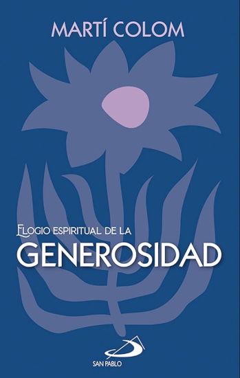 Foto de ELOGIO ESPIRITUAL DE LA GENEROSIDAD (SP ESPAÑA)