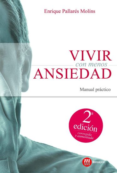 Foto de VIVIR CON MENOS ANSIEDAD (MENSAJERO)