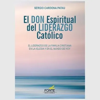 Foto de DON ESPIRITUAL DEL LIDERAZGO CATOLICO (MC)