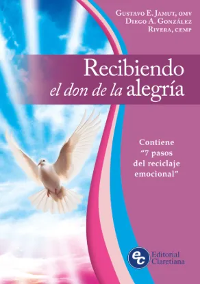 Foto de RECIBIENDO EL DON DE LA ALEGRIA (CLARETIANA)