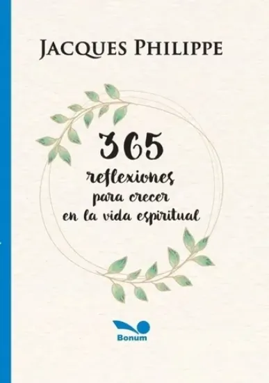 Foto de 365 REFLEXIONES PARA CRECER EN LA VIDA ESPIRITUAL