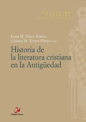 Foto de HISTORIA DE LA LITERATURA CRISTIANA EN LA ANTIGUEDAD
