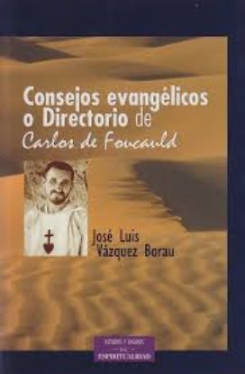 Foto de CONSEJOS EVANGELICOS O DIRECTORIO DE CARLOS DE FOUCAULD #86