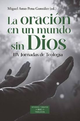 Foto de ORACION EN UN MUNDO SIN DIOS #279 (BAC)