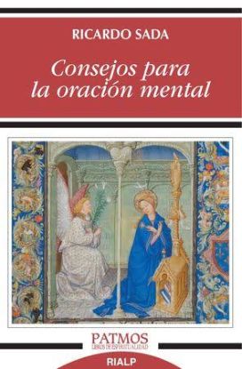 Foto de CONSEJOS PARA LA ORACION MENTAL #282 (RIALP)