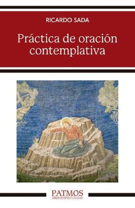 Foto de PRACTICA DE ORACION CONTEMPLATIVA #307 (RIALP)